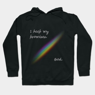 I keep my promises - God Hoodie